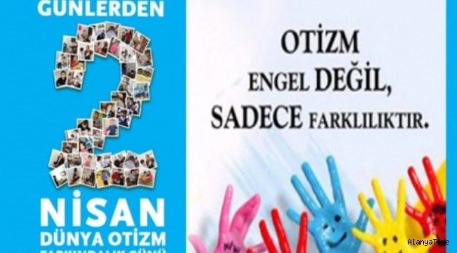 2 Nisan: Dünya Otizm Farkındalık Günü