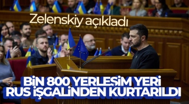 Zelenskiy: 'Bin 800 yerleşim yeri Rus işgalinden kurtarıldı'