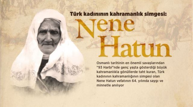 Türk kadın kahraman: ''Nene Hatun''