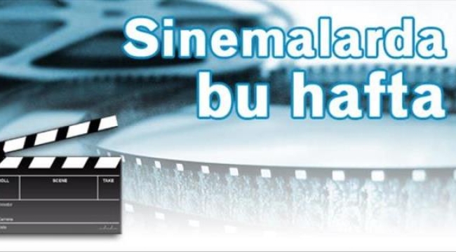 Bu hafta 11 film vizyona girecek