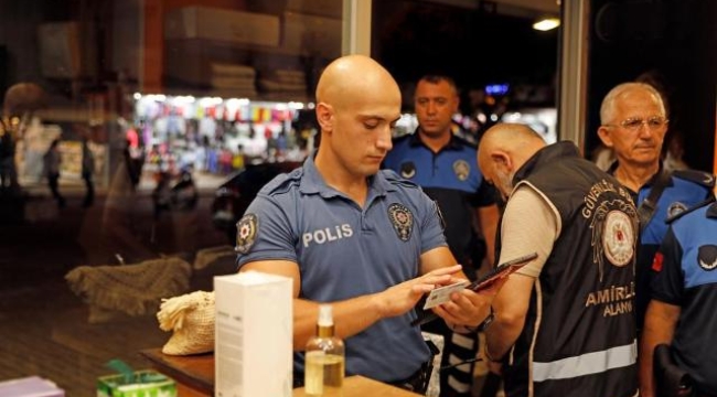  Alanya'da zabıta ve polisten ortak denetim