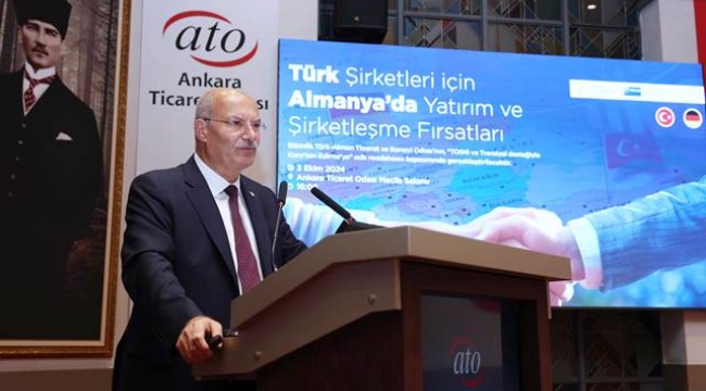 ATO BAŞKANI BARAN: "ALMANYA İLE 60 MİLYAR DOLAR TİCARET HEDEFİ İÇİN ÇALIŞIYORUZ"