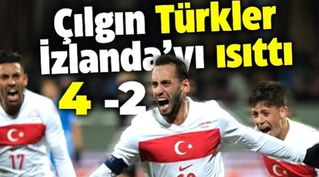 Türkiye, İzlanda'yı 4-2 mağlup etti