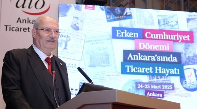 ATO BAŞKANI BARAN VEKAM'IN SEMPOZYUMUNDA ANKARA TICARET HAYATINI ANLATTI
