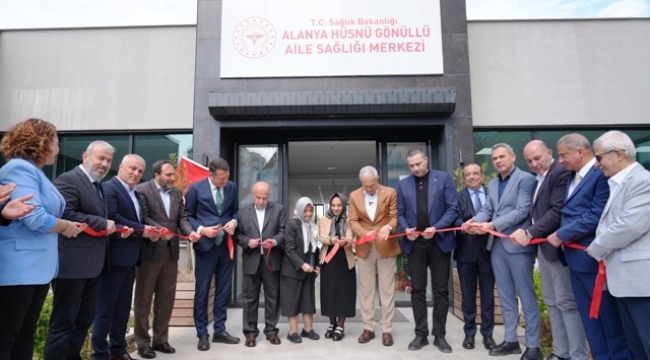 Mahmutlar Hüsnü Gönüllü Aile Sağlığı Merkezi açıldı